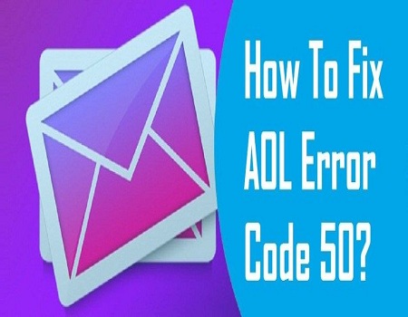 How To Fix AOL Error Code 50 | Fixtechsolution