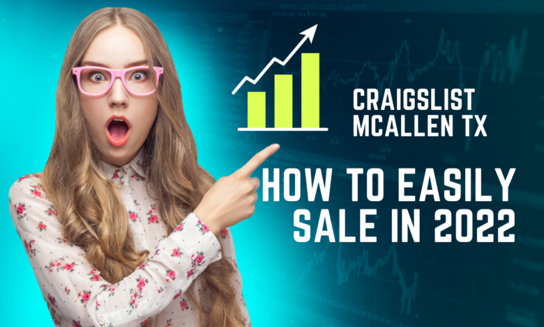 Mcallen Craigslist | Benefits | How to find job on Mcallen Craigslist?[2022]