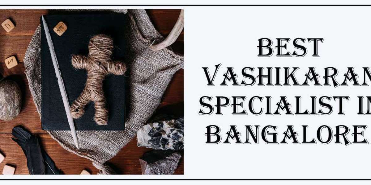 Best Vashikaran Specialist in Bangalore | Love Vashikaran