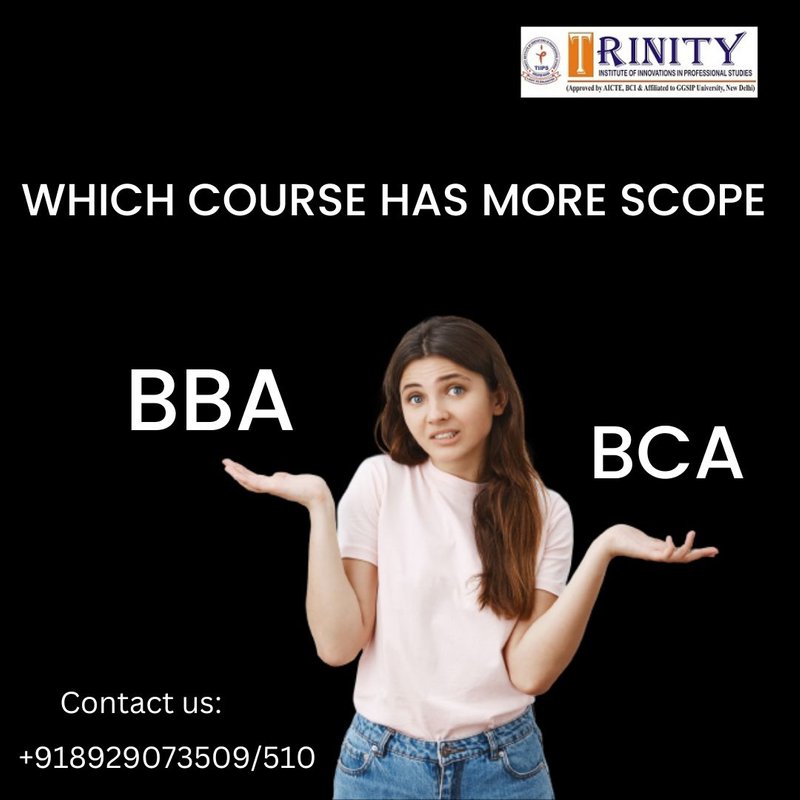 Which Course has More Scope BCA or BBA?